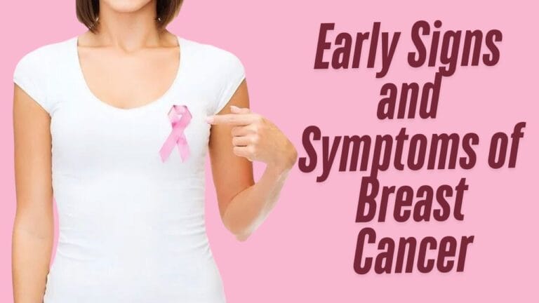Early Signs and Symptoms of Breast Cancer